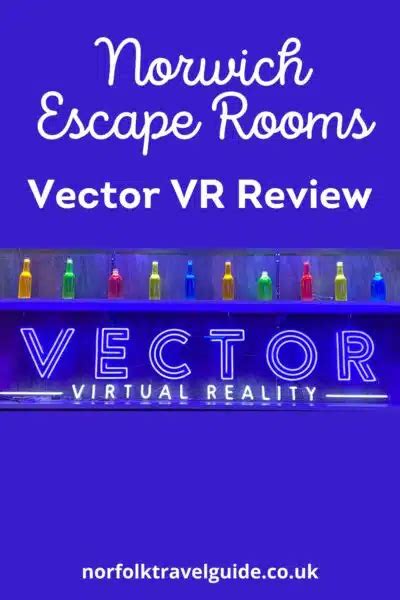 Escape Rooms Norwich: Vector VR Review | Written by a Local