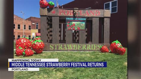 Middle Tennessee Strawberry Festival returns to Portland - YouTube