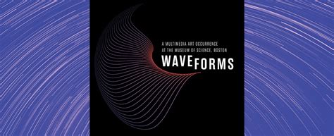 WaveForms: a multimedia art occurrence [07/13/23]