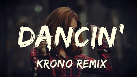 Dancin Krono Remix Lyrics - eomoni web