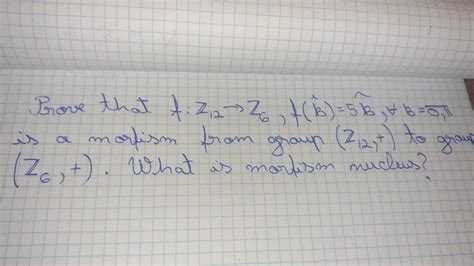 Solved Define the notion of group morphism. b) Show that the | Chegg.com