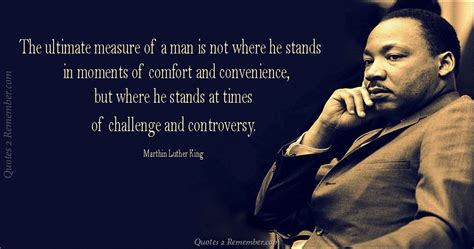 The ultimate measure of a man is… – Quotes 2 Remember