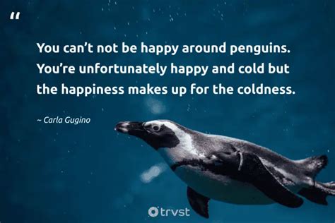 27 Penguin Quotes about the Monogamous Waddling Bird