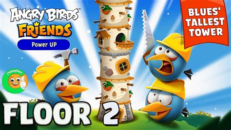 Angry Birds Friends Blues Tallest Tower Floor 2 Power UP - YouTube