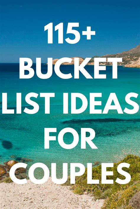 115+ Bucket List Ideas for Couples: Fun, Unique, and Exciting Adventures for Experiencing Life ...