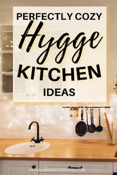 Hygge Kitchen: Perfectly Cozy Lifestyle Design Ideas