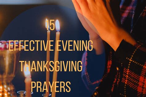 15 Effective Evening Thanksgiving Prayers – Bible Verses of the day