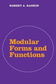 Modular Forms and Functions