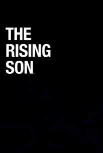 Rising Son | Rotten Tomatoes