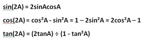 The double angle identities: sin2A, cos2A and tan 2A derived from the ...