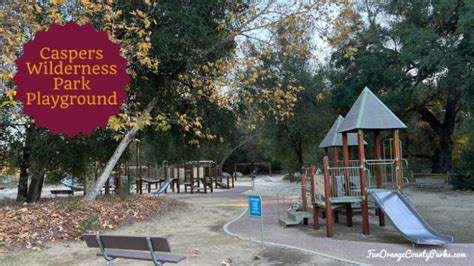 Caspers Wilderness Park Playground - Fun Orange County Parks