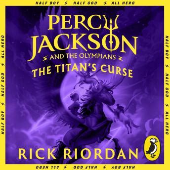 Listen Free to Percy Jackson and the Titan's Curse (Book 3) by Rick Riordan with a Free Trial.