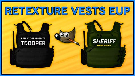 How to Make Custom EUP Vest Textures SP/FiveM - YouTube