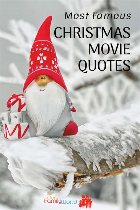 Most Famous Christmas Movie Quotes in Jan 2024 - OurFamilyWorld.com