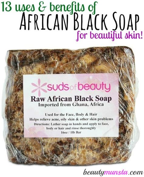 13 Uses & Benefits of Raw African Black Soap for Skin - beautymunsta