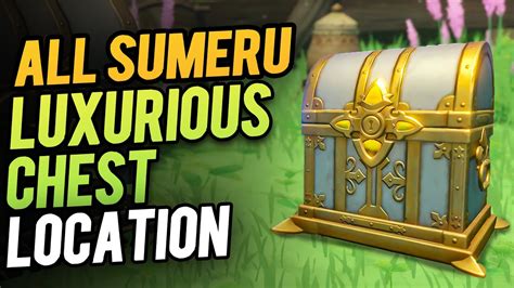 All 22 Sumeru Luxurious Chest Location | Genshin Impact 3.0 - Genshin Impact videos