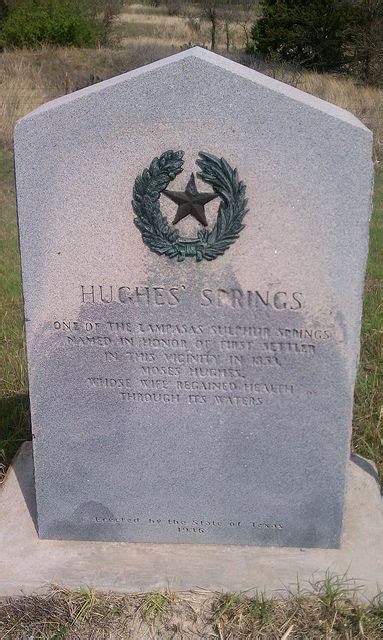 Hughes Springs, Lampasas, Texas Historical Marker | All about Texas -Early Years and Historical ...