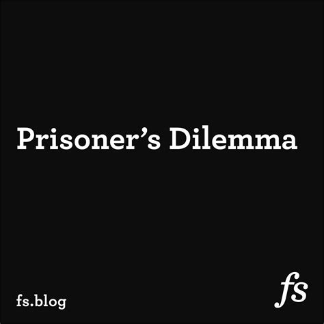 Prisoner’s Dilemma: Is Cooperation Always the Right Answer?