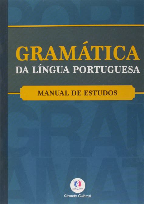 Gramática. Língua Portuguesa. Manual de Estudos PDF Vários Autores
