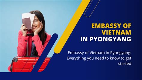 Embassy of Vietnam in Pyongyang: Everything you need to know