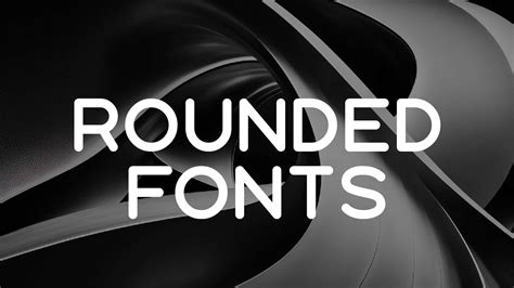 25 Best Rounded Fonts For Graphic Design, Branding Logos, 40% OFF