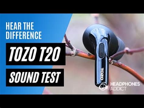 TOZO T20 Sound Quality Test - HeadphonesAddict - YouTube