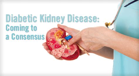 Diabetic Kidney Disease: Coming to a Consensus - Physician's Weekly