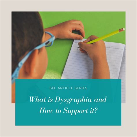 What is Dysgraphia and How to Support it? - Strategies for Learning