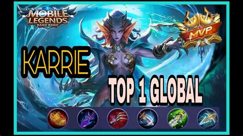 KARRIE BEST BUILD 2020 || KARRIE TOP 1 GLOBAL - MOBILE LEGENDS - YouTube