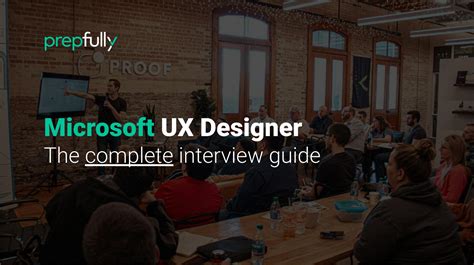 Microsoft UX Designer: Complete Interview Guide [2024] | Prepfully