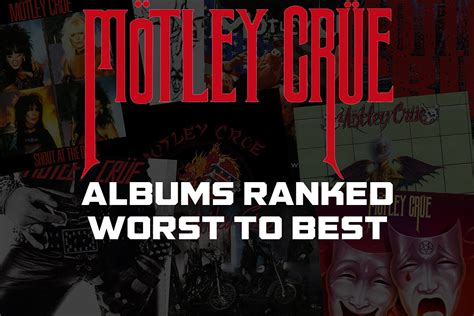 Motley Crue Albums Ranked Worst to Best