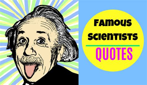 35 Famous Scientists Quotes That Will EXPAND Your Mind ⋆