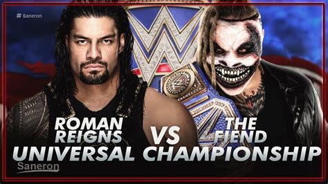 FULL MATCH - ROMAN REIGNS VS THE FIEND - UNIVERSAL CHAMPIONSHIP MATCH : WRESTLEMANIA 36 (WWE2K20 ...