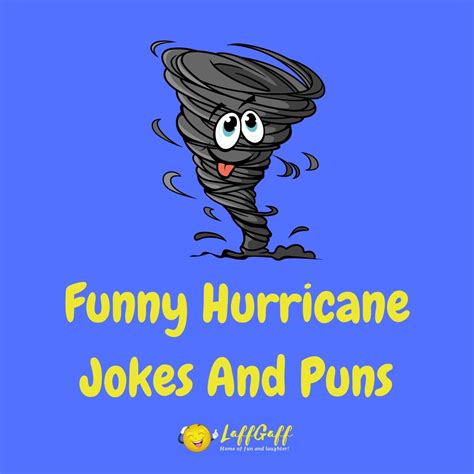 18 Hilarious Hurricane Jokes! | LaffGaff, Home Of Laughter