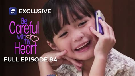 Full Episode 84 | Be Careful With My Heart - YouTube