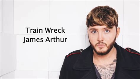 Train Wreck - James Arthur {Lyrics} Chords - Chordify