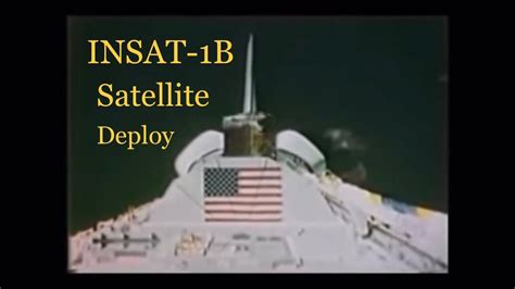 INSAT-1B Satellite Deploy - YouTube