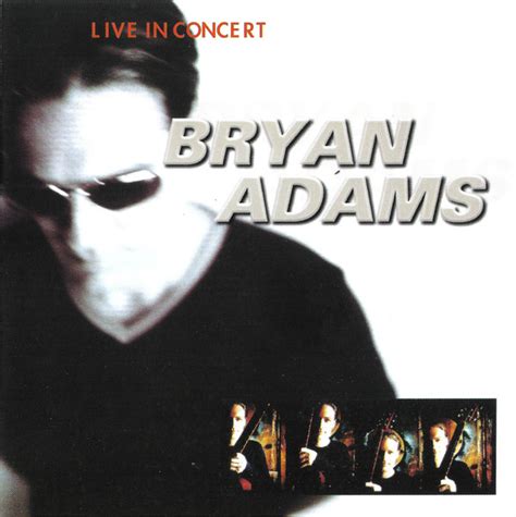 Bryan Adams – Live In Concert (CD) - Discogs