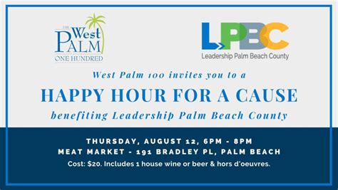 West Palm 100 Happy Hour for a Cause Benefiting Leadership Palm Beach County – The Activist Calendar