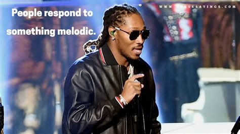 Future Quotes Rapper, Future Quotes Rapper Funny