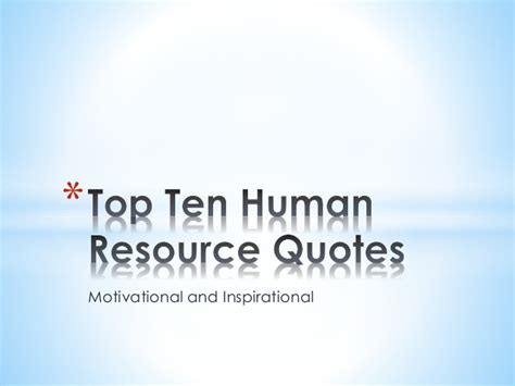 Hr Quotes Inspirational. QuotesGram