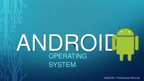 Android Operating System