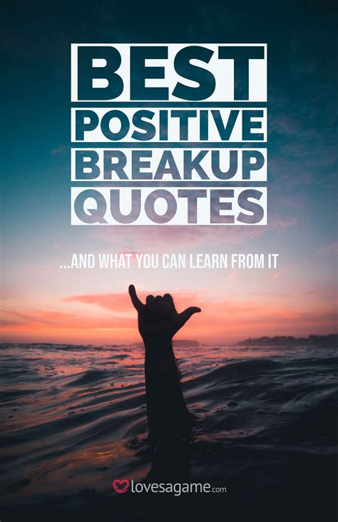 60 Best Positive Breakup Quotes That Will Help You Heal | Positive ...