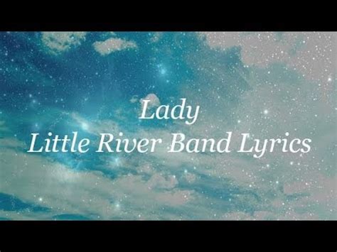 Lady - Little River Band (Lyrics) Chords - Chordify