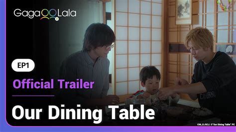 Our Dining Table | Ep1 Official Trailer | Who knew a rice ball could bring him a new a family ...