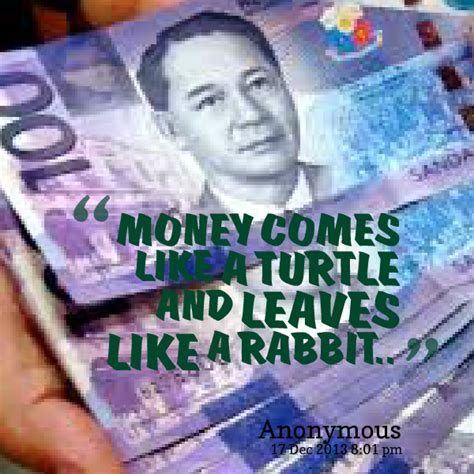 Money Comes And Goes Quotes. QuotesGram