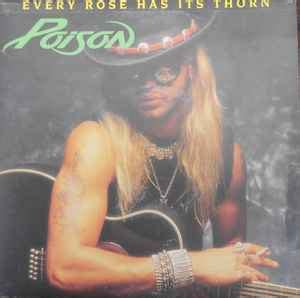 Poison - Every Rose Has Its Thorn (1988, Vinyl) | Discogs