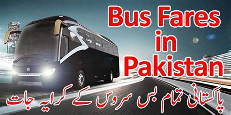 Bus Fares In Pakistan | PAK Bus Ticket Prices - Pakistani Buses