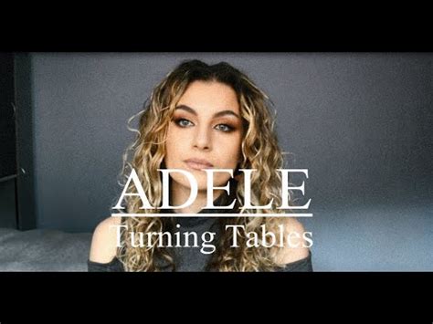 Adele-Turning Tables(Cover) - YouTube