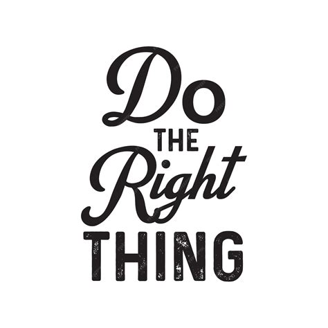 Premium Vector | Do the right things Motivational Quotes Lettering ...